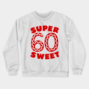 Super Sweet 60 Cherry Donut Crewneck Sweatshirt